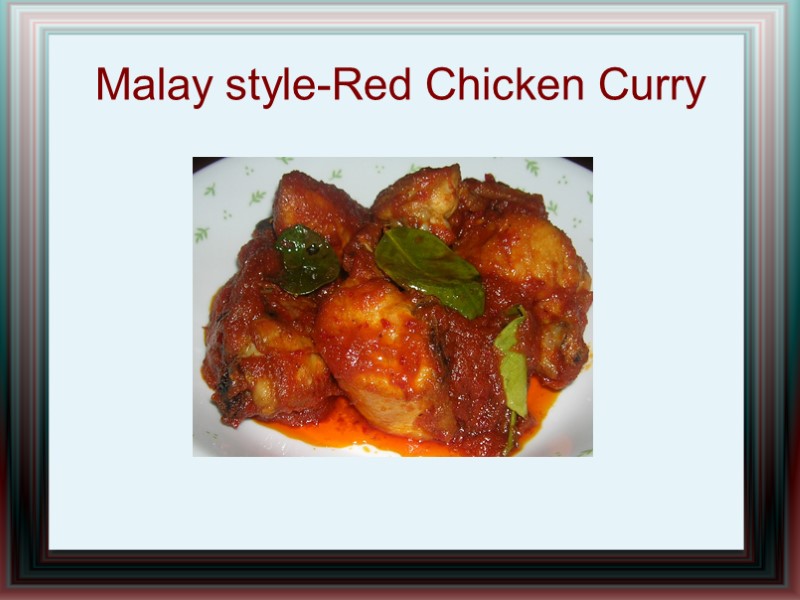 Malay style-Red Chicken Curry